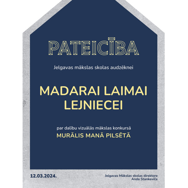 Pateicība par dalību Madarai Laimai Lejniecei