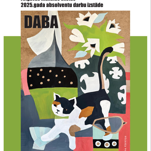 Noslēguma darbu izstāde 2025 "Daba"