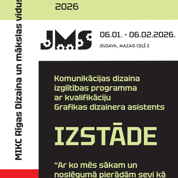 Rīgas Dizaina un mākslas vidusskolas  Komunikācijas dizaina izglītības programmas grafiskie darbi